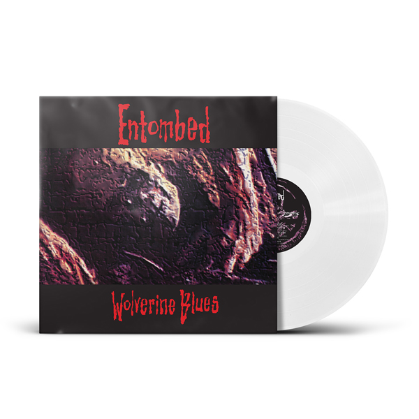 Entombed – Wolverine Blues WITH SEAM SPLIT (Phd exclusive white vinyl)
